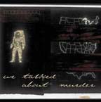 We Talked About Murder - s/t